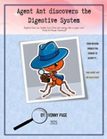 Cover: Agent Ant discovers The Digestive System (Science: Human Body, #1) - Vonny Page