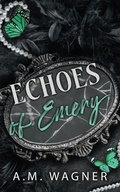 Cover: Echoes of Emery - A. M. Wagner