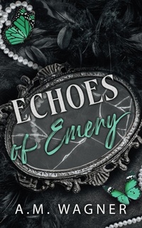 Enlarge image Cover: Echoes of Emery - A. M. Wagner