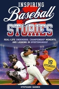 Cover: Inspiring Baseball Stories - Sdb Publishing LLC