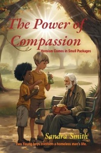 Enlarge image Cover: The Power of Compassion - Your New Life Ministries LLC