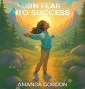 Cover: Turn Fear Into Success - Royal Book House