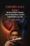Bild: Esrar&iquest;n Kalp Riski - Jessica Hintz