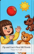 Cover: Pip and Gus's First 100 Words - NX7