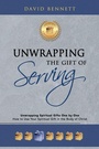 Cover: Unwrapping the Gift of Serving - WestBow Press