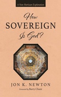 Cover: How Sovereign Is God? - Wipf and Stock Publishers