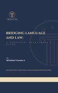 Bild: Bridging Language and Law: A Paralegal Translator's Guide - Trivette Enterprises