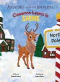 Cover: Cinnamon Learns to Shine - Holiday Journeys of Santa Russ LLC