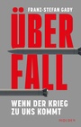 Cover: Überfall - Molden Verlag in Verlagsgruppe Styria GmbH & Co. KG