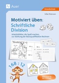 Cover: Motiviert &uuml;ben: Schriftliche Division - Auer Verlag in der AAP Lehrerwelt GmbH