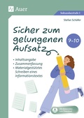 Cover: Sicher zum gelungenen Aufsatz 7-10 - Auer Verlag in der AAP Lehrerwelt GmbH