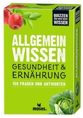 Cover: Allgemeinwissen Gesundheit & Ern&auml;hrung - moses Verlag