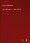 Cover: Chronik der Friesischen Uthlande - Outlook Verlag
