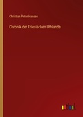 Cover: Chronik der Friesischen Uthlande - Outlook Verlag
