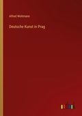 Cover: Deutsche Kunst in Prag - Outlook Verlag