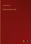 Cover: Deutsche Kunst in Prag - Outlook Verlag