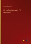 Cover: Die briefliche Zeitung des XVI. Jahrhunderts - Outlook Verlag