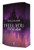 Cover: I Feel You - You're Mine - Sternfeder Verlag