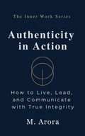 Cover: Authenticity in Action (The Inner Work Series, #4) - Inkspire Media