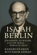 Bild: Isaiah Berlin: Jewishness, Pluralism, and the Moral World of Ideas (Isaiah Berlin Studies) - KBA13 Insight