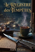 Cover: LE REGISTRE DES TEMP&Ecirc;TES - www.romansdefantasy.com