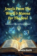 Cover: Jewels From The Word & Manna For The Soul - Your New Life Ministries LLC