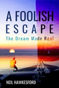 Cover: A Foolish Escape (The Foolish Trilogy, #3) - Neil Hawkesford