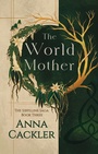 Cover: The World Mother (The Sibylline Saga, #3) - Anna Cackler