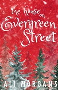 Cover: The House On Evergreen Street - Ali Morgans