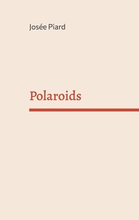 Enlarge image Cover: Polaroids - BoD - Books on Demand - Frankreich