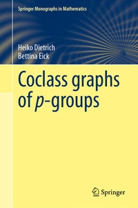Enlarge image Cover: Coclass graphs of p-groups - Springer