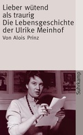 Cover: Lieber w&uuml;tend als traurig - Suhrkamp