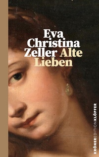 Enlarge image Cover: Alte Lieben - Alfred Kröner Verlag