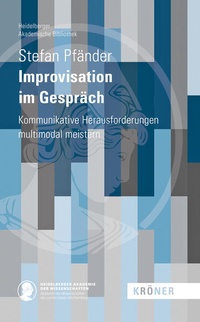 Enlarge image Cover: Improvisation im Gespräch - Alfred Kröner Verlag