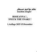 Cover: Roseanna ! , Sneck the Snake ! - epubli