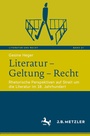Cover: Literatur - Geltung - Recht - J.B. Metzler