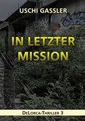Cover: In letzter Mission - BoD - Books on Demand