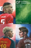 Cover: Fussballchampions 07 - SJW Schweiz. Jugendschriftenwerk