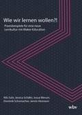 Cover: Wie wir lernen wollen?! - wbv Media