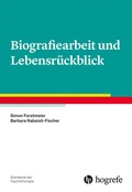 Cover: Biografiearbeit und Lebensr&uuml;ckblick - Hogrefe