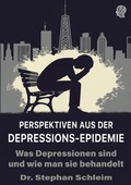 Cover: Perspektiven aus der Depressions-Epidemie - BoD - Books on Demand