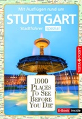 Cover: Reisef&uuml;hrer Stuttgart. Stadtf&uuml;hrer inklusive App. Ausflugsziele, Sehensw&uuml;rdigkeiten, Restaurant & Hotels uvm. - Vista Point