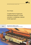 Cover: Coupled thermo-hygral and mechanical behavior in fresh concrete: a multiphase material model approach - Verlag d. Technischen Universit&auml;t Graz