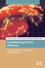 Cover: Conditioning China's Influence - Taylor & Francis