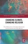 Cover: Changing Climate, Changing Religion - Routledge