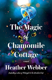 Enlarge image Cover: The Magic of Chamomile Cottage - St Martin's Press