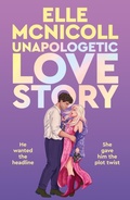 Cover: Unapologetic Love Story - St Martin's Press