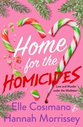 Cover: The Home for the Homicides - St. Martin's Publishing Group