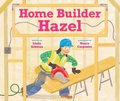 Cover: Home Builder Hazel - Astra Publishing House