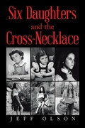 Cover: Six Daughters and the Cross-Necklace - iUniverse